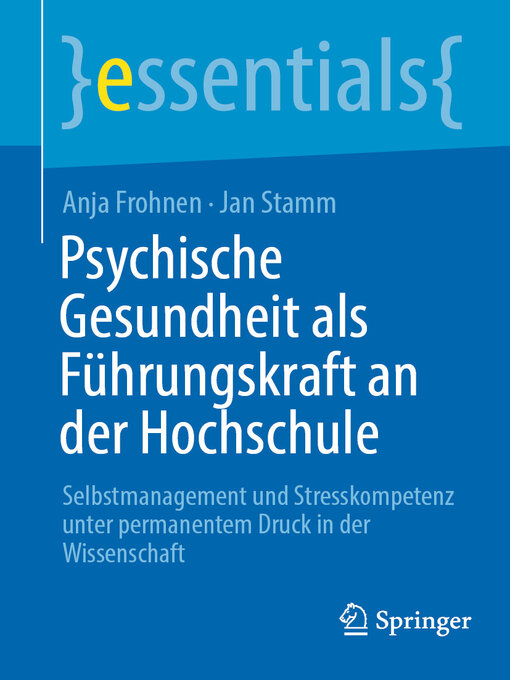 Title details for Psychische Gesundheit als Führungskraft an der Hochschule by Anja Frohnen - Available